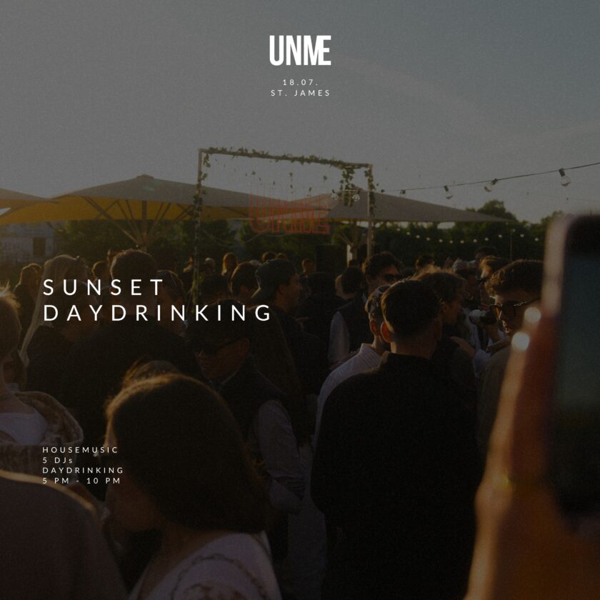18.07 UNME’s SUNSET DAYDRINKING 2.0